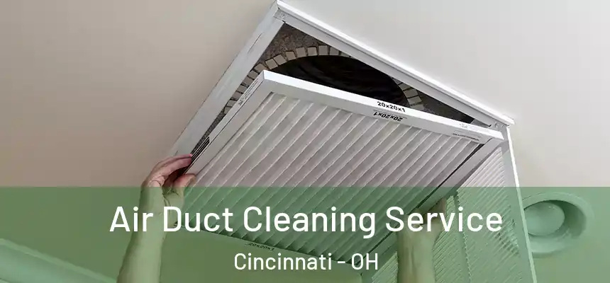 Air Duct Cleaning Service Cincinnati - OH